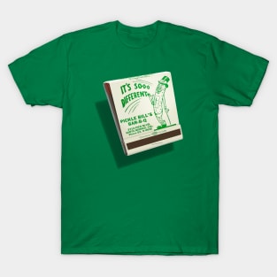 Pickle Bill's T-Shirt